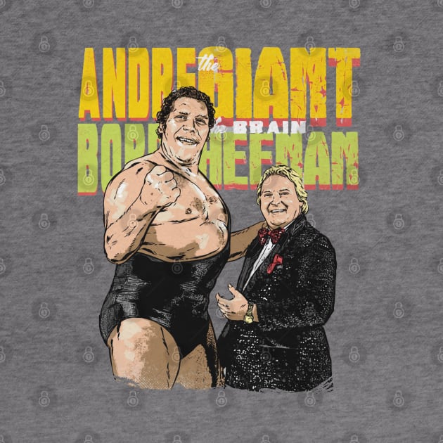 Andre The Giant & Bobby The Brain Heenan by MunMun_Design